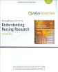 Nursing Research Online for Understanding Nursing Research (User's Guide and Access Code): Building an Evidence-Based Practice, 5e