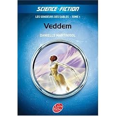 Les sondeurs des sables, Tome 1 : Veddem