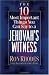 The 10 Most Important Things You Can Say to a Jehovah's Witness The 10 Most Important Things You Can Say to a Jehovah's Witness