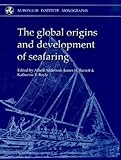 The global origins and development of seafaring