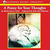 A Penny for Your Thoughts: The Million Dollar Mysteries, Book 1 | [Mindy Starns Clark]