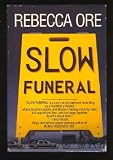 Slow Funeral