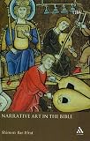 Narrative Art In The Bible (Understanding the Bible and Its World)