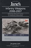 Jane's Infantry Weapons 2006/2007 (Jane's Infantry Weapons)