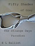 Fifty Shades of Grey: The Strange Days Parodies