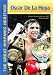 Search : Oscar De La Hoya (The Great Hispanic Heritage)