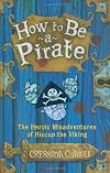 How to Be a Pirate