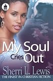 My Soul Cries Out (Urban Christian) (Urban Christian)