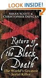 Return of the Black Death: The World's Greatest Serial Killer
