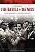 The Battle of Ole Miss: Civil Rights v. States' Rights (Critical Historical Encounters)