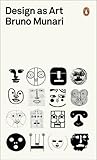 Design as Art (Penguin Modern Classics)