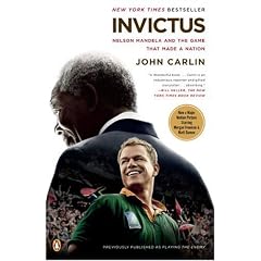 Invictus: Nelson Mandela and the Game That Made a Nation