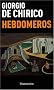 Hebdomeros (Ne)