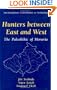Hunters between East and West: The Paleolithic of Moravia (Interdisciplinary Contributions to Archaeology)
