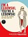 I'm A Lebowski; You're A Lebowski