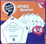 Don't Qute Me Spot Quotes Playing Cards