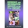 Reference and Information Services in the 21st Century: An Introduction