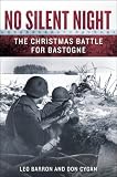 9780451238139: No Silent Night: The Christmas Battle For Bastogne