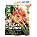 CACHE Level 3 Child Care and Education Student Book (CACHE Child Care and Education 2007)
