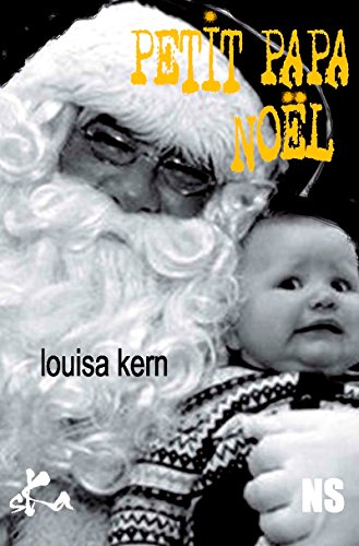 Petit papa Noël: Nouvelle noire (French Edition)