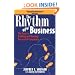 The Rhythm of Business: The Key to Building and Running Successful Companies