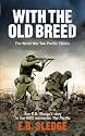 With the Old Breed: The World War Two Pacific Classic (Pacific TV Tie in)