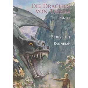 Die Drachen von Tashaa 1: Bergluft