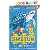 S.W.I.T.C.H 9: Turtle Terror
