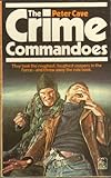 The crime commandos