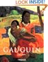 Paul Gauguin: 1848-1903 the Primitive Sophisticate (Basic Art)