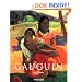 Paul Gauguin: 1848-1903 the Primitive Sophisticate (Basic Art)