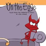 On The Edge: Tales From the Therapist's Couch