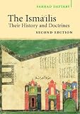 The Isma'ilis: Their History and Doctrines
