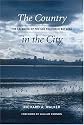 The Country in the City: The Greening of the San Francisco Bay Area (Weyerhaeuser Environmental Books)