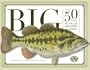 Big: The 50 Greatest World Record Catches