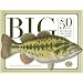 Big: The 50 Greatest World Record Catches