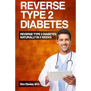 Reverse Type 2 Diabetes Naturally in 4 Weeks