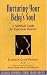 Nurturing Your Baby's Soul: A Spiritual Guide For Expectant Parents