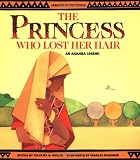 The Princess Who Lost Her Hair: An Akamba Legend (Legends of the World) Medium