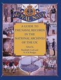 A guide to the naval records in the National Archives of the UK