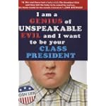 I am a Genius of Unspeakable Evil and I Want to be Your Class President