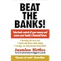 Beat the Banks!: Take back control of your money and secure your financial future