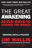The Great Awakening: Reviving Faith & Politics in a Post-Religious Right America