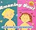 Amazing You!: Getting Smart About Your Private Parts