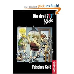 Die drei ???-Kids 34. Falsches Gold (drei Fragezeichen)