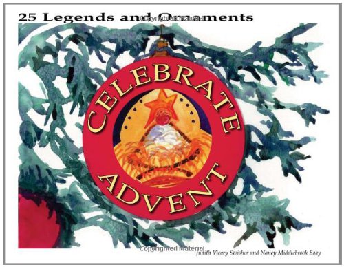 Celebrate Advent: 25 Legends and Ornaments