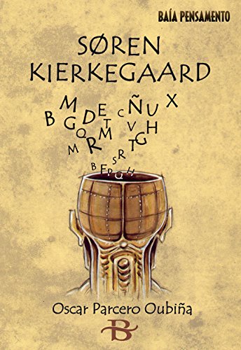 Soren Kierkegaard (Baía Pensamento) (Galician Edition)