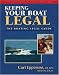 Search : Keeping Your Boat Legal: The Boating Legal Guide (Fine Edge Nautical Knowledge)