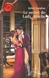 echange, troc Juliet Landon - Le secret de Lady Amelie