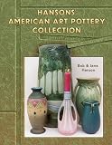 Hanson's American Art Pottery Collection: Identification and Values